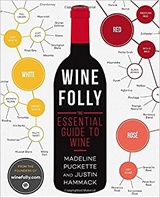 Wine Folly: the Essential Guide to Wine