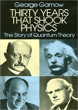 Thirty Years that Shook Physics: The Story of Quantum Theory