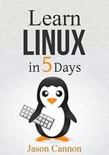 Linux: Learn Linux in 5 Days and Level Up Your Career