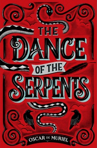 Обложка The Dance of the Serpents